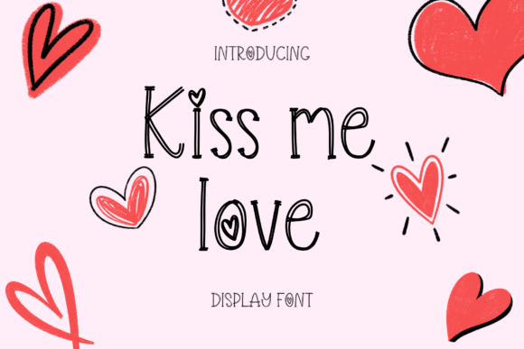 Kiss Me Love: A Designer's Honest Take on This Cute Display Font